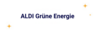 Logo Aldi Grüne Energie