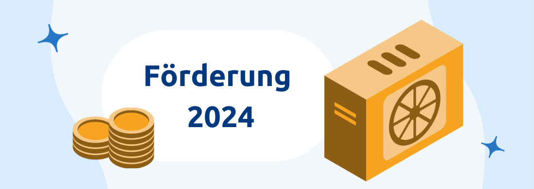Förderung Wärmepumpe 2024